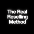The REAL Reselling Method